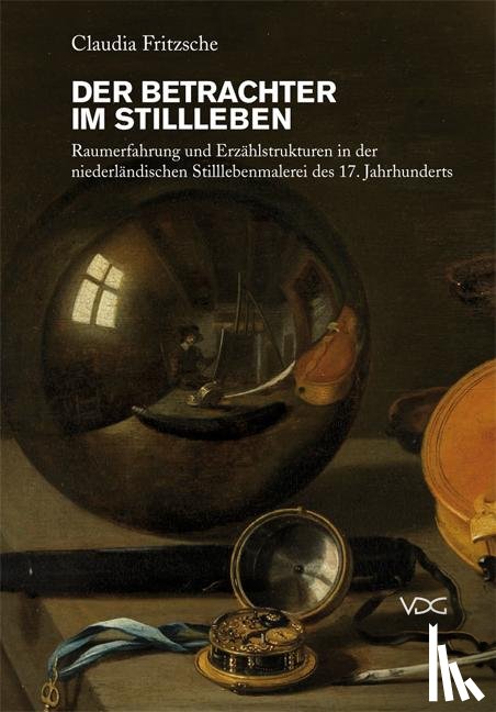 Fritzsche, Claudia - Der Betrachter im Stillleben