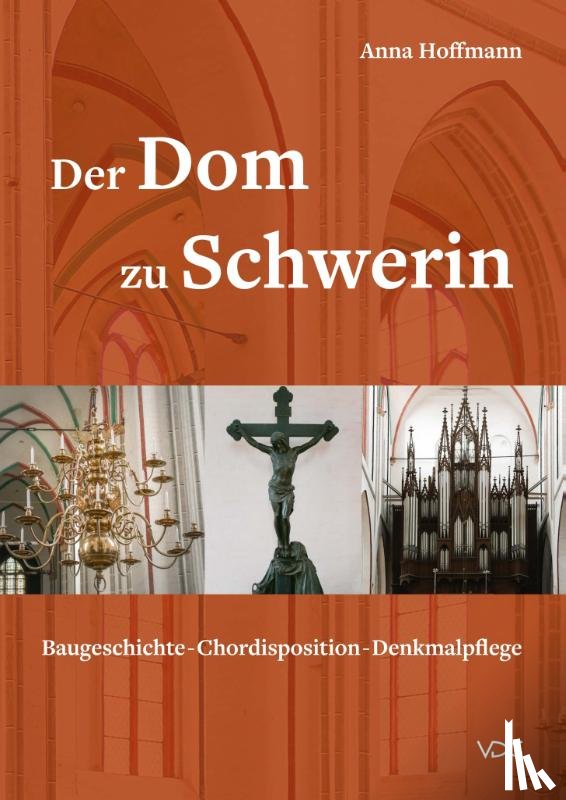 Hoffmann, Anna - Der Dom zu Schwerin