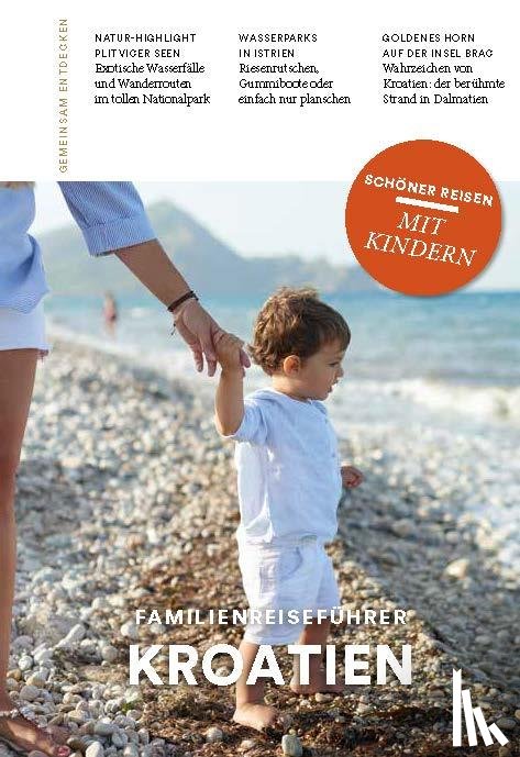 Lammert, Andrea - Familienreiseführer Kroatien