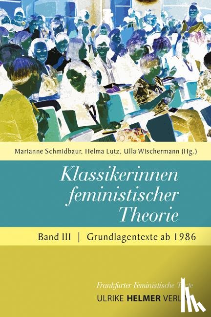  - Klassikerinnen feministischer Theorie 3
