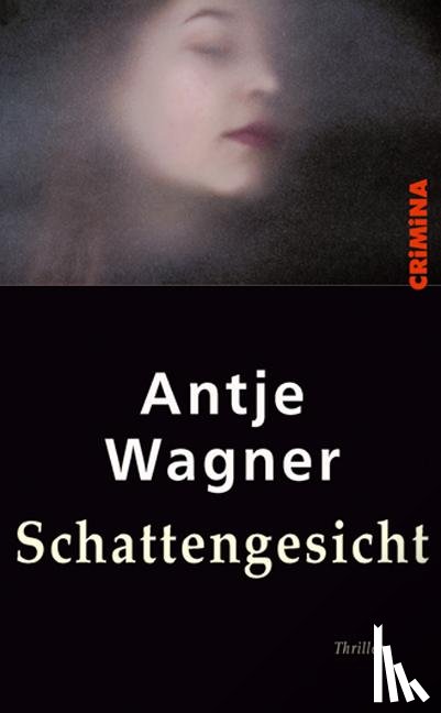 Antje, Wagner - Schattengesicht