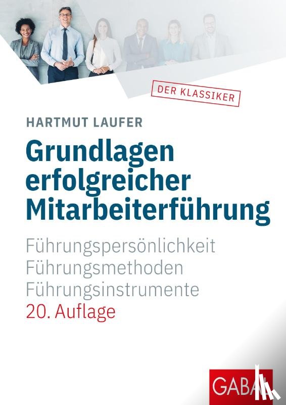 Laufer, Hartmut - Grundlagen erfolgreicher Mitarbeiterführung