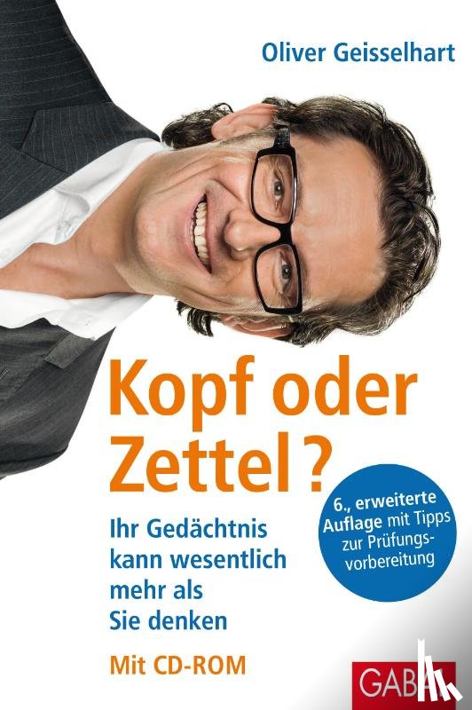 Geisselhart, Oliver - Kopf oder Zettel? Mit CD-ROM