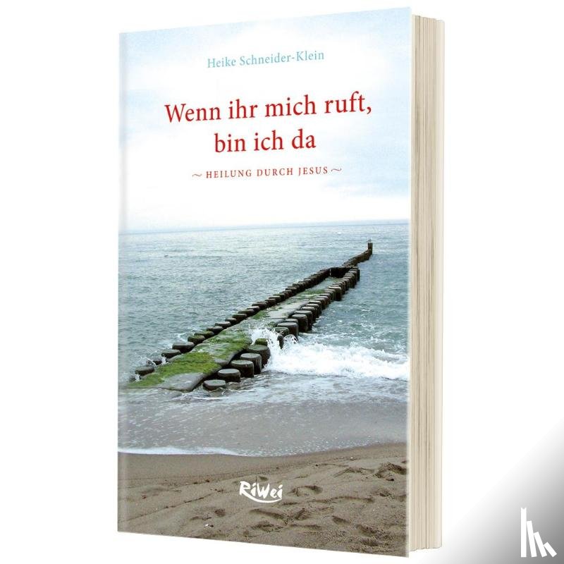 Schneider-Klein, Heike - Wenn ihr mich ruft, bin ich da