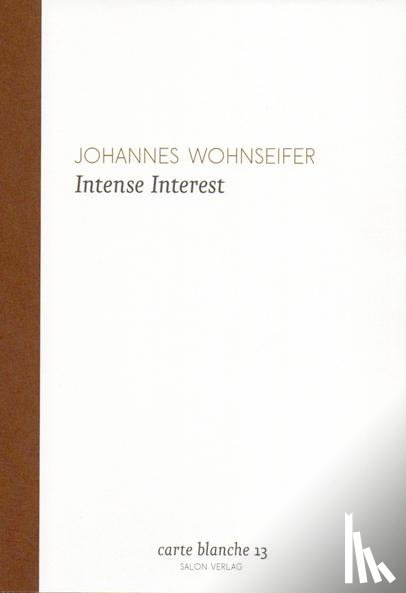 Wohnseifer, Johannes - Intense Interest