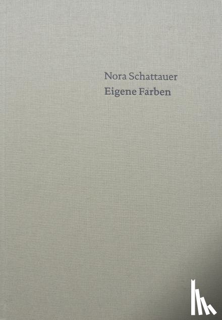 Schattenauer, Nora - Eigene Farben