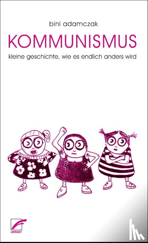 Adamczak, Bini - Kommunismus