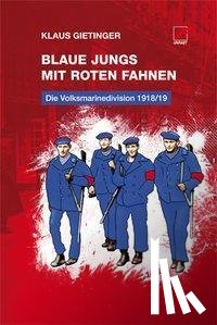 Gietinger, Klaus - Blaue Jungs mit roten Fahnen