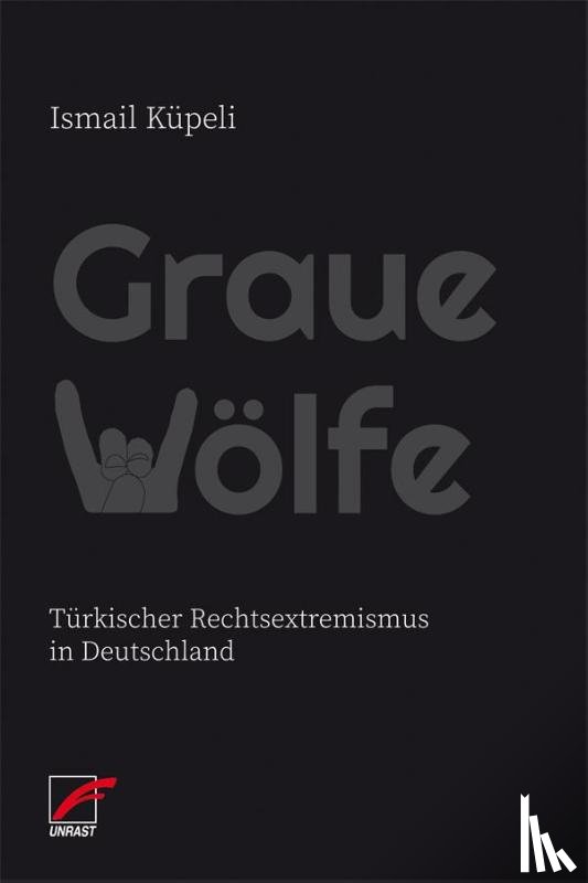 Küpeli, Ismail - Graue Wölfe