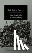 Engels, Friedrich - Der deutsche Bauernkrieg