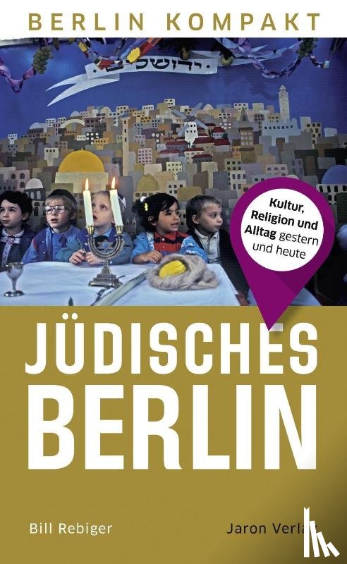 Rebiger, Bill - Jüdisches Berlin
