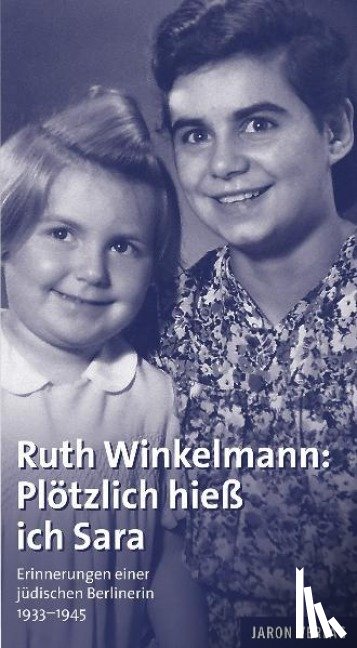 Winkelmann, Ruth - Plötzlich hieß ich Sara