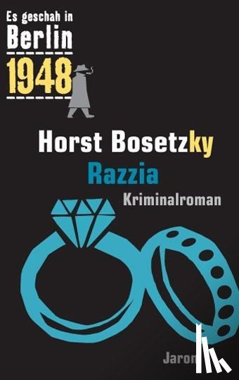 Bosetzky, Horst - Razzia