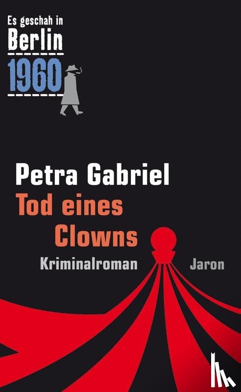 Gabriel, Petra - Tod eines Clowns