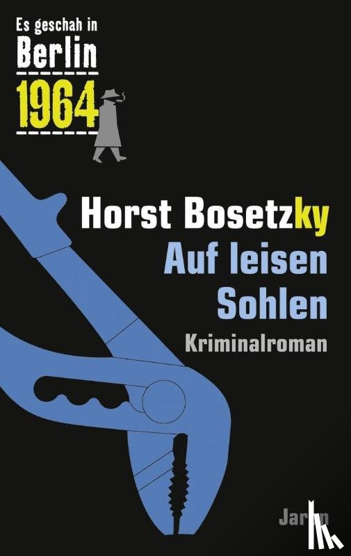 Bosetzky, Horst - Auf leisen Sohlen