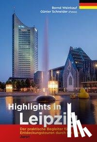 Weinkauf, Bernd - Highlights in Leipzig