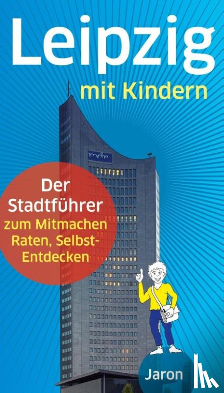 Dippmann, Ine, Schimunek, Uwe - Leipzig mit Kindern