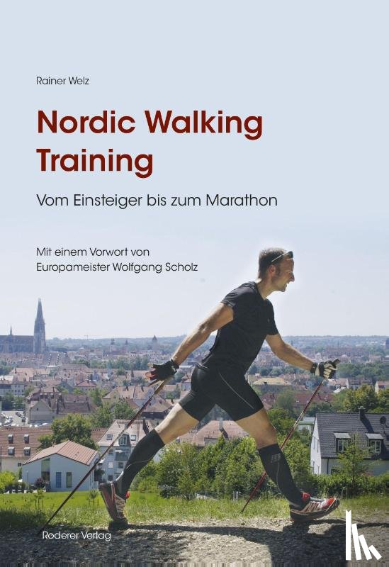 Welz, Rainer - Nordic Walking Training