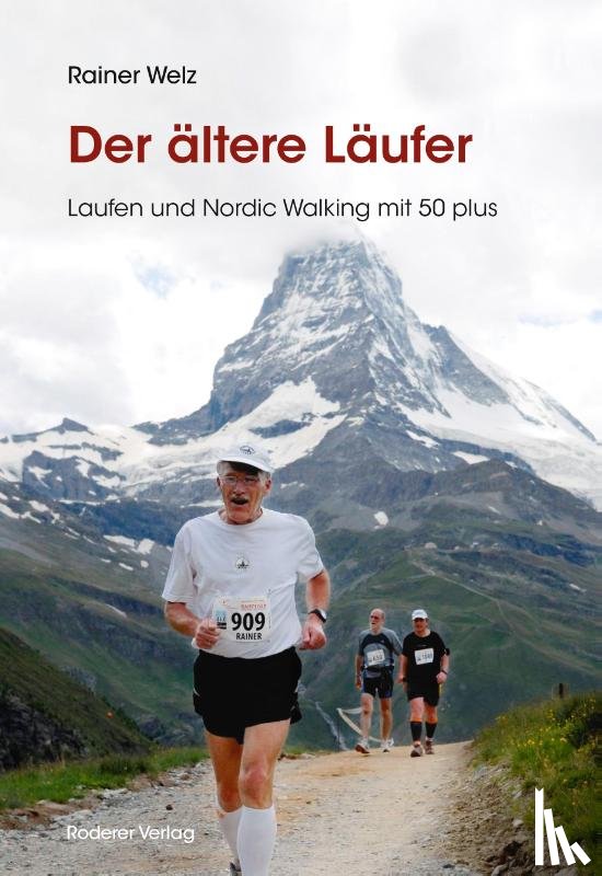 Welz, Rainer - Der ältere Läufer