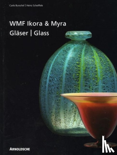 Scheiffele, Heinz - Ikora and Myra Glass by WMF