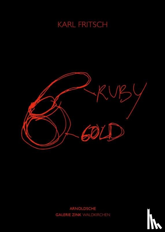  - Karl Fritsch: Ruby Gold