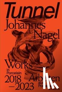 Adamson, Glenn, Niebel, Esther, White, John - Tunnel - Johannes Nagel