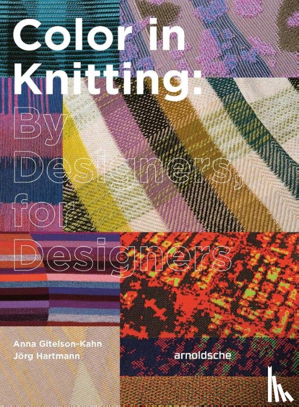 Hartmann, Jorg, Gitelson-Kahn, Anna - Color in Knitting