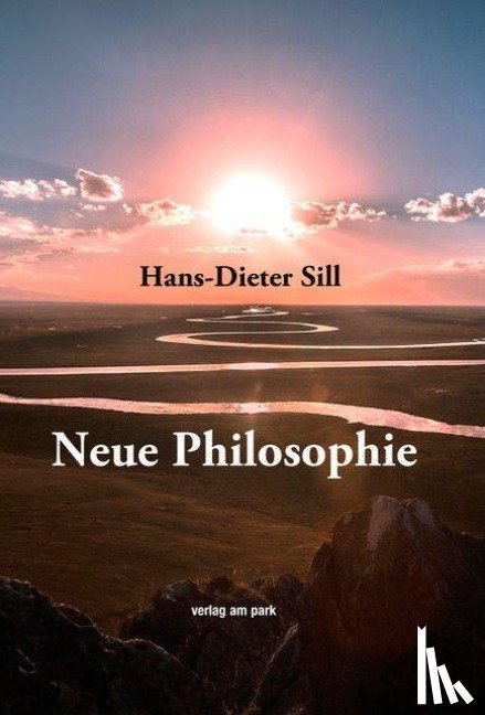 Sill, Hans-Dieter - Neue Philosophie