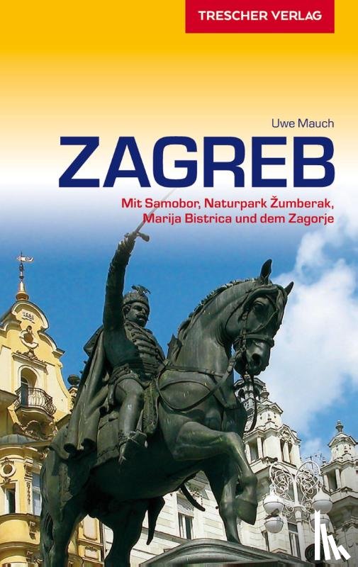 Mauch, Uwe - Reiseführer Zagreb