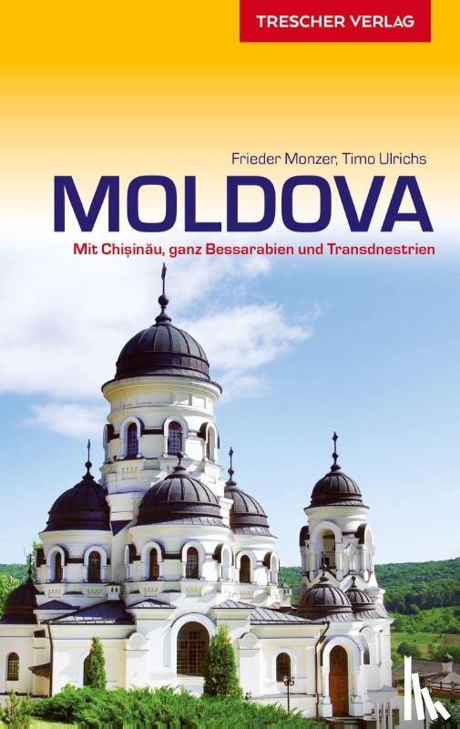 Monzer, Frieder, Ulrichs, Timo - Reiseführer Moldova