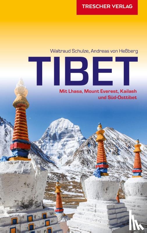 Heßberg, Andreas von, Schulze, Waltraud - Reiseführer Tibet