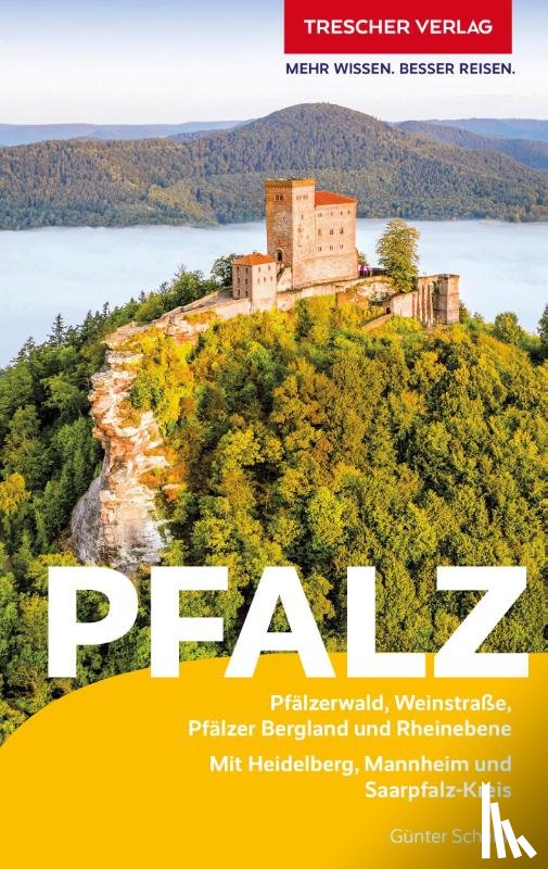 Schenk, Günter - TRESCHER Reiseführer Pfalz