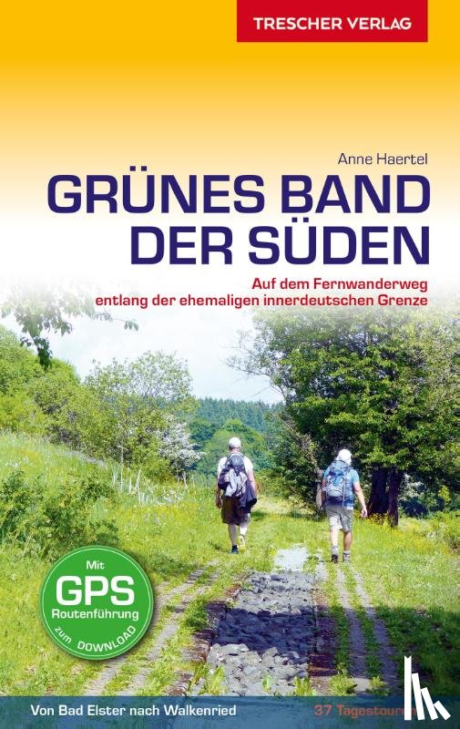 Haertel, Anne - Reiseführer Grünes Band - Der Süden