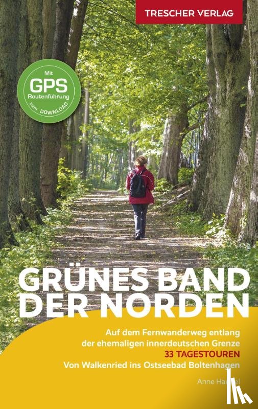 Haertel, Anne - TRESCHER Reiseführer Grünes Band - Der Norden
