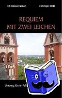Fuckert, Christiane, Kloft, Christoph - Requiem mit zwei Leichen