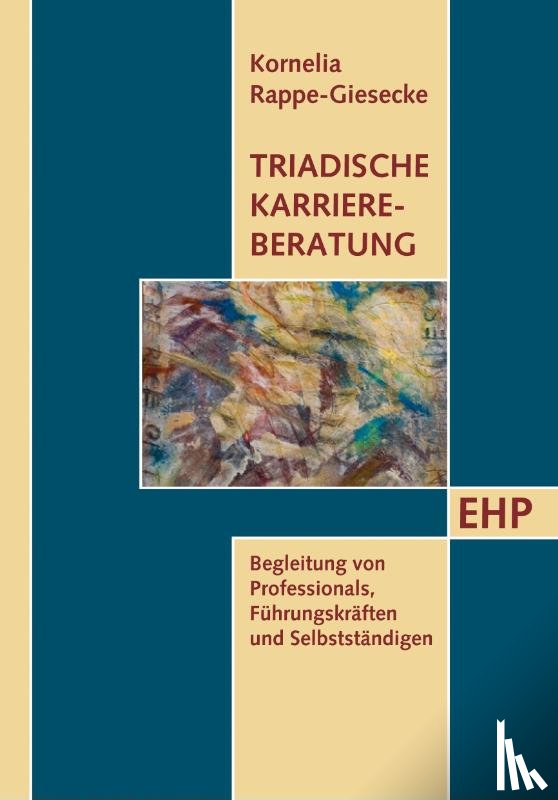 Rappe-Giesecke, Kornelia - Triadische Karriereberatung