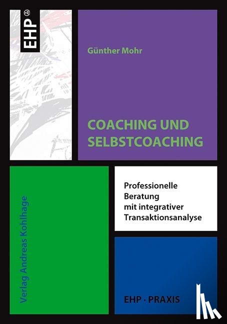 Mohr, Günther - Coaching und Selbstcoaching