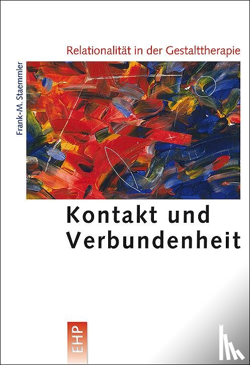 Staemmler, Frank-M. - Relationalität in der Gestalttherapie