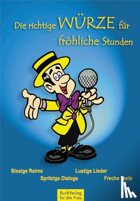  - Die richtige Würze für fröhliche Stunden