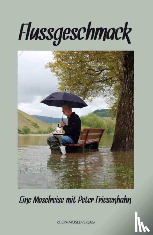 Friesenhahn, Peter - Flussgeschmack