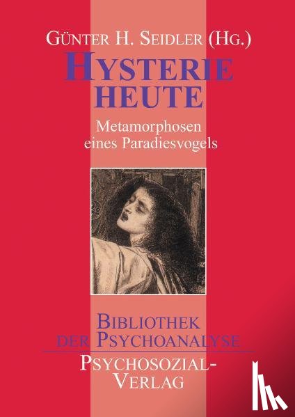  - Hysterie heute