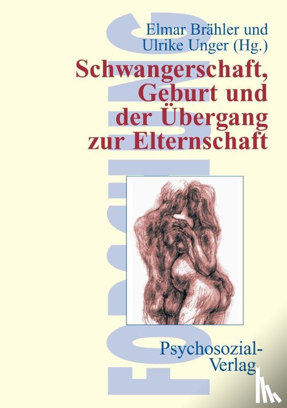 - Schwangerschaft, Geburt und der UEbergang zur Elternschaft