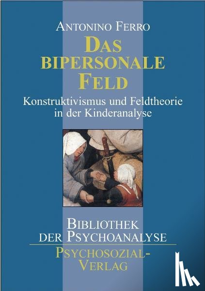 Ferro, Antonino - Das bipersonale Feld