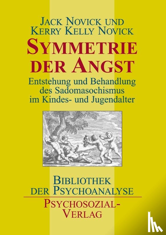 Novick, Jack, Novick, Kerry Kelly - Symmetrie der Angst