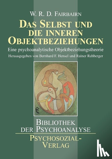  - Das Selbst und die inneren Objektbeziehungen