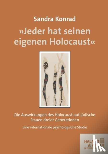 Konrad, Sandra - Jeder Hat Seinen Eigenen Holocaust