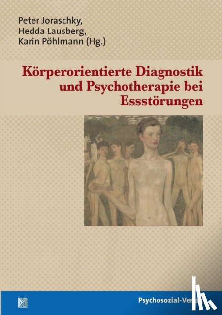  - Koerperorientierte Diagnostik und Psychotherapie bei Essstoerungen
