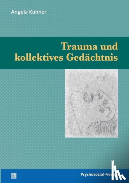 Kuhner, Angela - Trauma und kollektives Gedachtnis