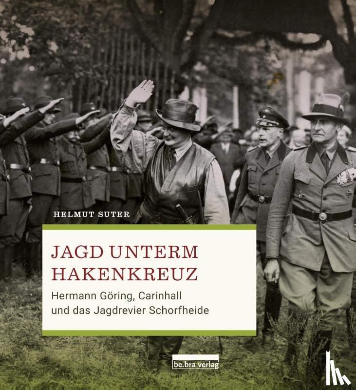 Suter, Helmut - Jagd unterm Hakenkreuz