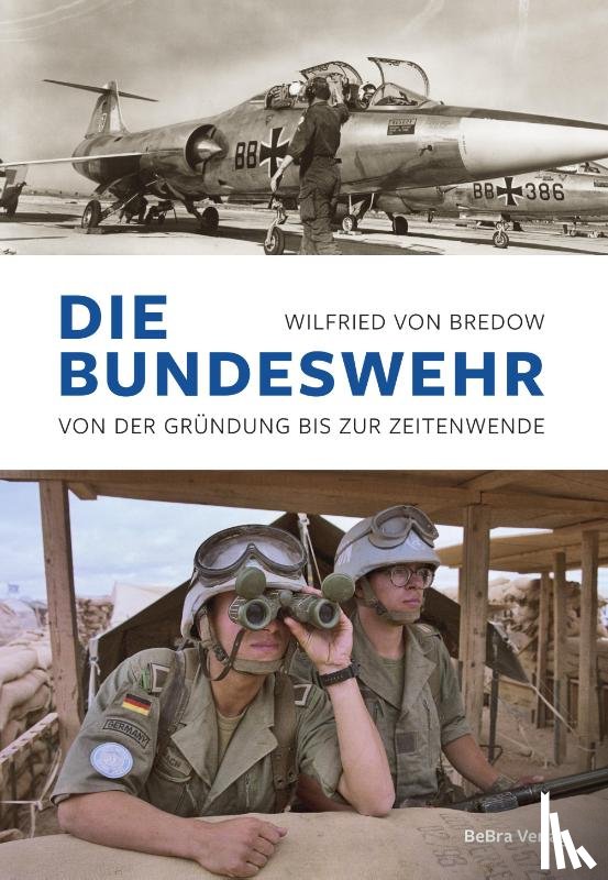 Bredow, Wilfried von - Die Bundeswehr